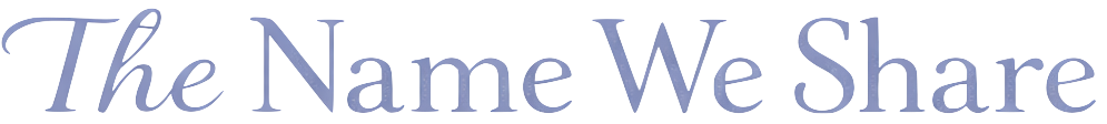The Name We Share